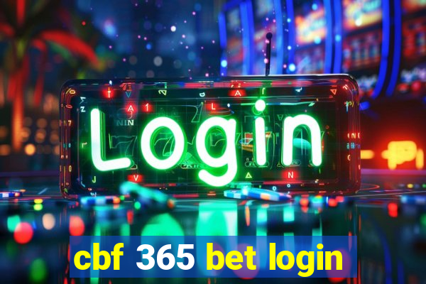 cbf 365 bet login